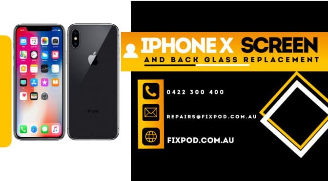 Why Should You Opt for iPhone X Screen and Back Glass Replacement or Repair?
