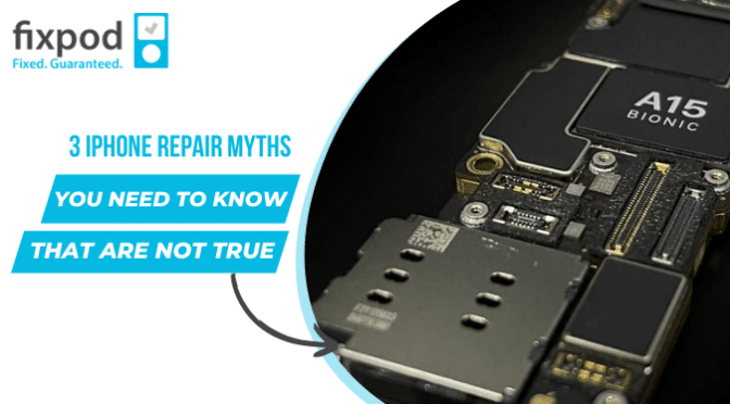 3 iPhone Repair Myths You Need To Know That Are Not True