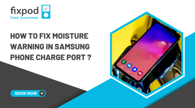 How To Fix Moisture Warning In Samsung Phone Charge Port?